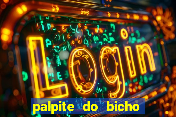 palpite do bicho deu no poste